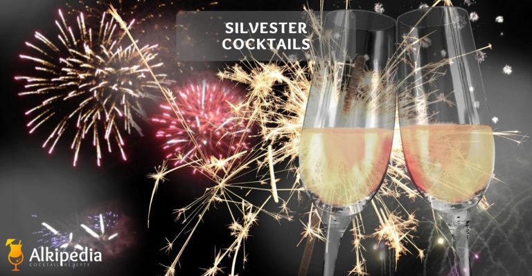 Silvester cocktails – die perfekten getränke für silvester